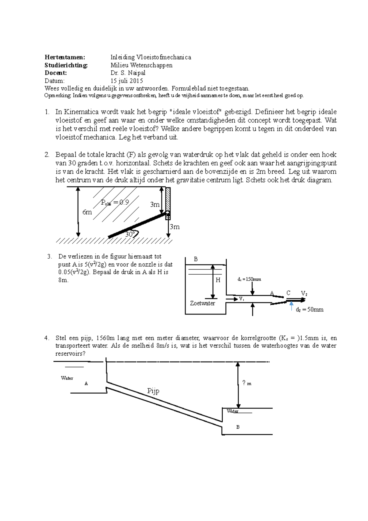Tentamen Vloeistof Mechanica - Hertentamen: Inleiding ...