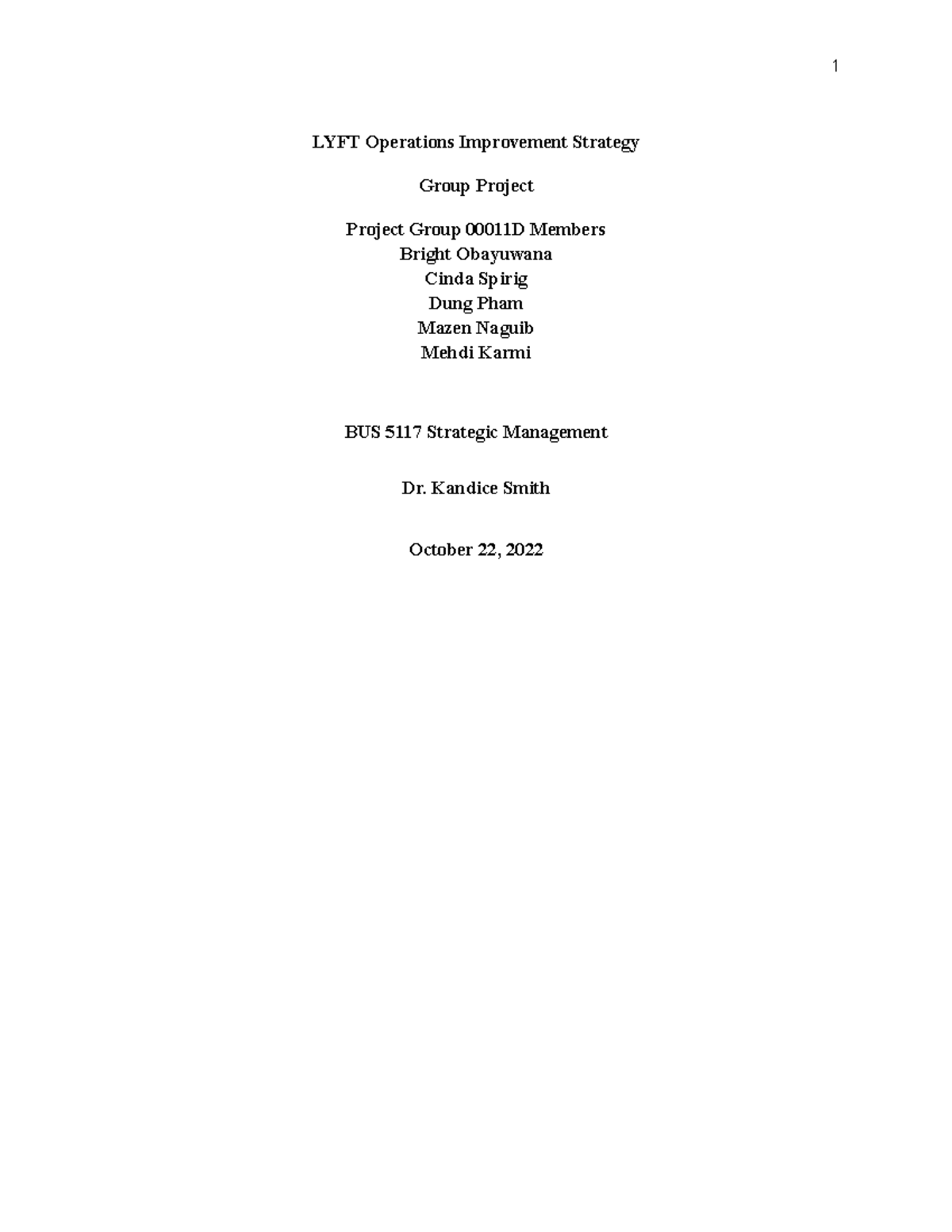 Final Group Project Paper Summary BUS 5117 11D - LYFT Operations ...