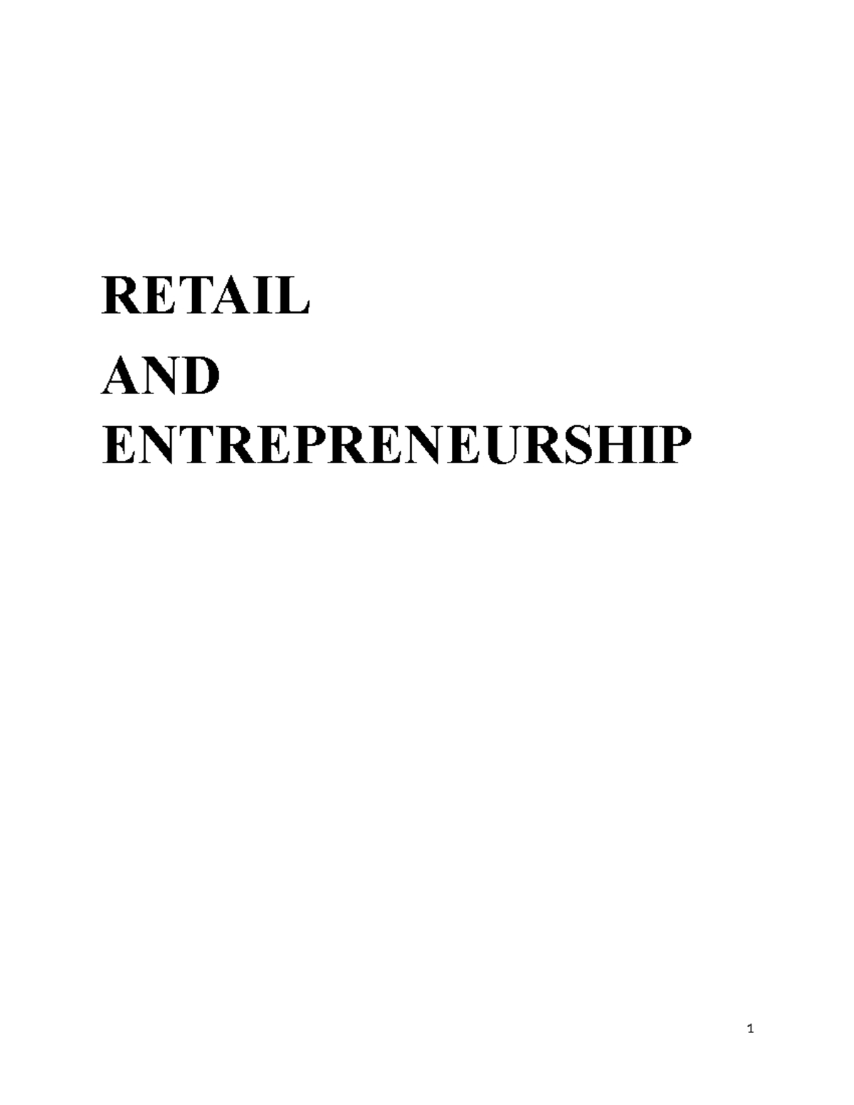 Notes on Retailing 2 - Learning material - RETAIL AND ENTREPRENEURSHIP ...