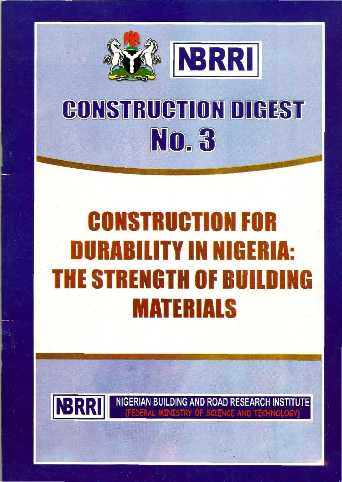 Construction Building digest 3 - I~RRII CONSTRUCTION FOR DURABILITY IN ...