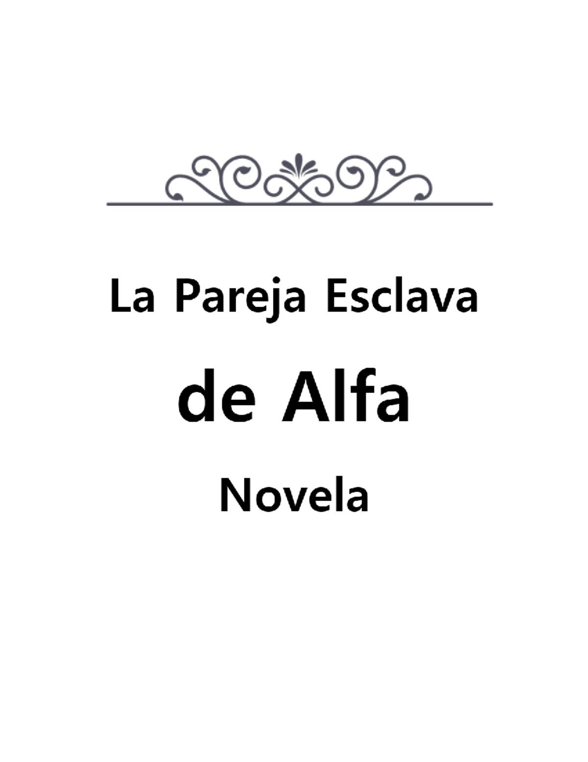 698744279 La Pareja Esclava De Alfa Novela PDF Descargar Gratis - Studocu