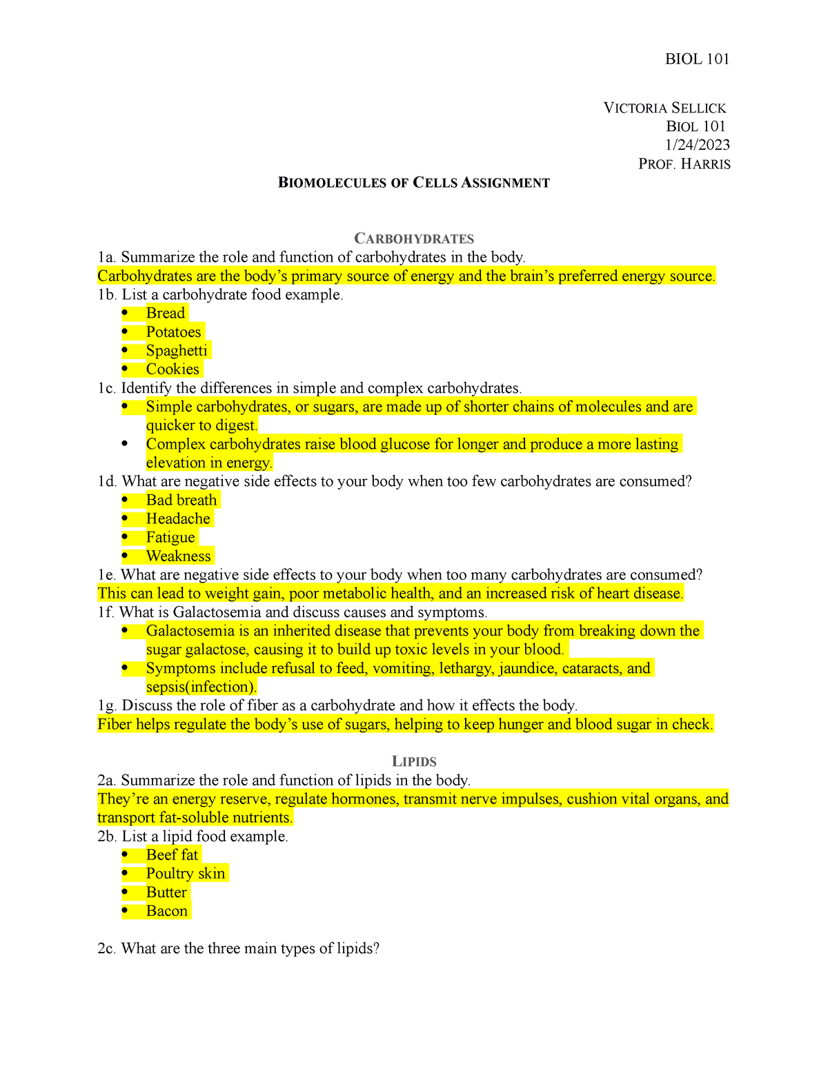 Biomolecules of Cells Assignment BIOL 101 VICTORIA SELLICK BIOL 101 1