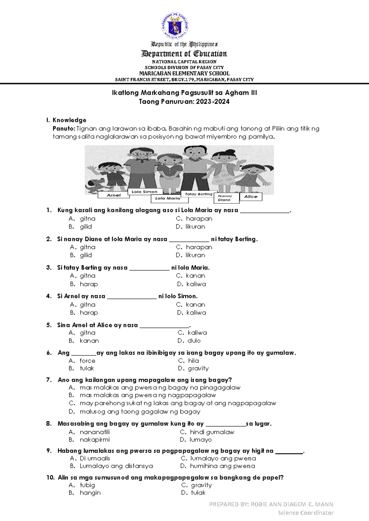 Third Periodic Test Science 3 - PREPARED BY: ROBIE ANN DIAGEM C. MANN ...