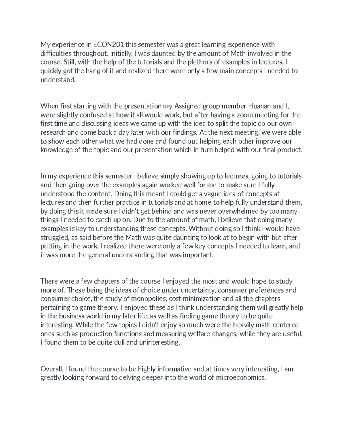 ECON201 Reflective essay - My experience in ECON201 this semester was a ...