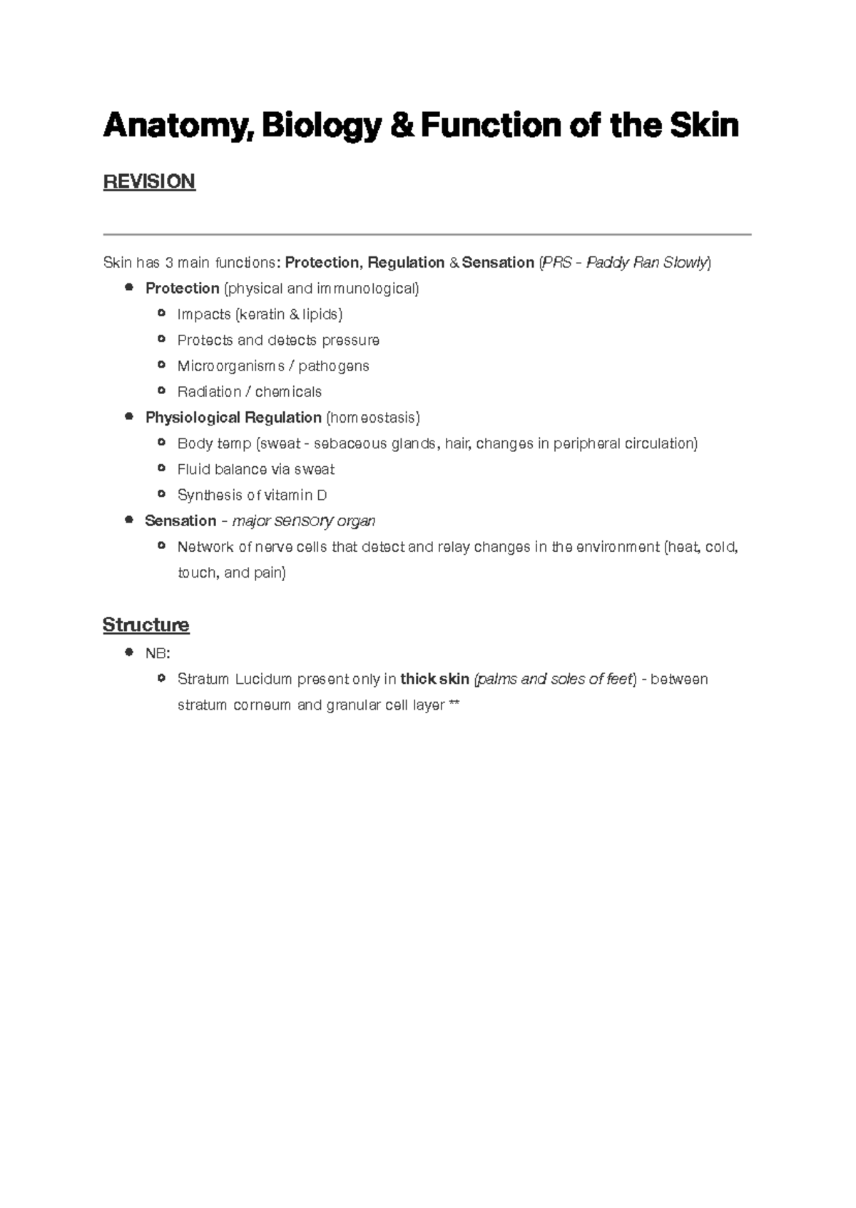 Anatomy, Biology and Function of the Skin A n a to m y, B i o l o g y