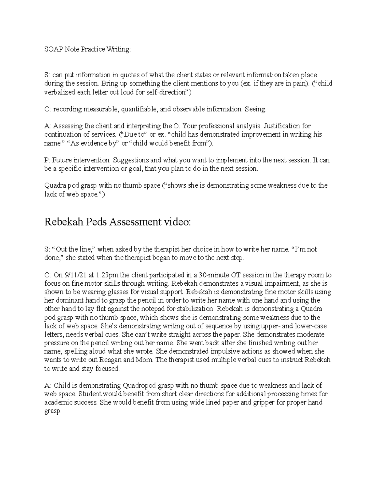 OCT213 SOAP Note Practice Writing SOAP Note Practice Writing S