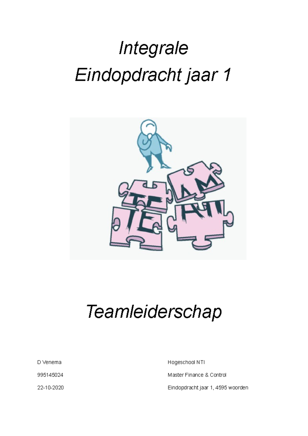 Paper Integrale Eindopdracht Jaar 1 Teamleiderschap - Integrale ...