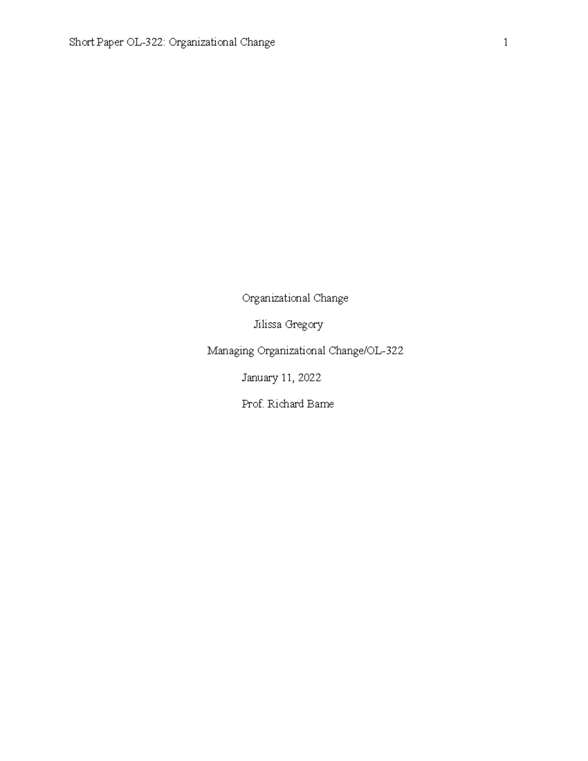 Organizational Change Short Paper - Short Paper Ol-322: Organizational 