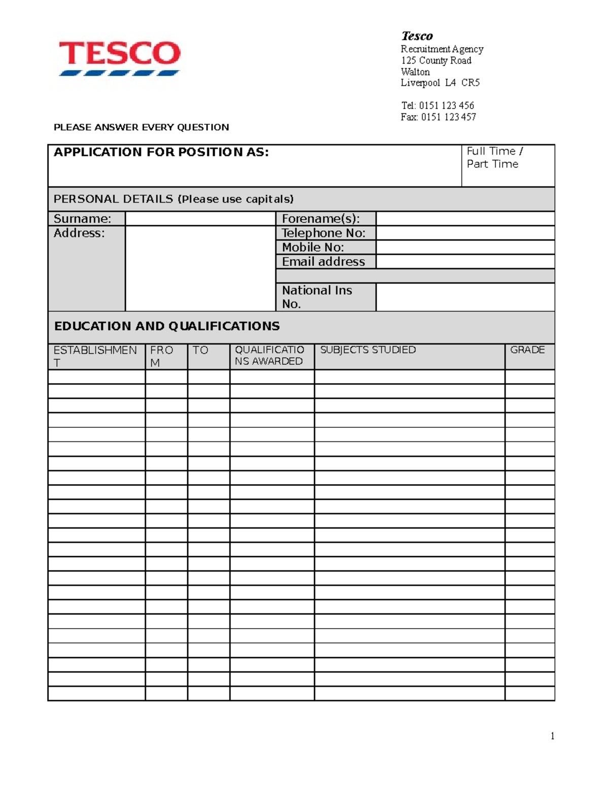 Application form 22 - PLEASE ANSWER EVERY QUESTION APPLICATION FOR ...