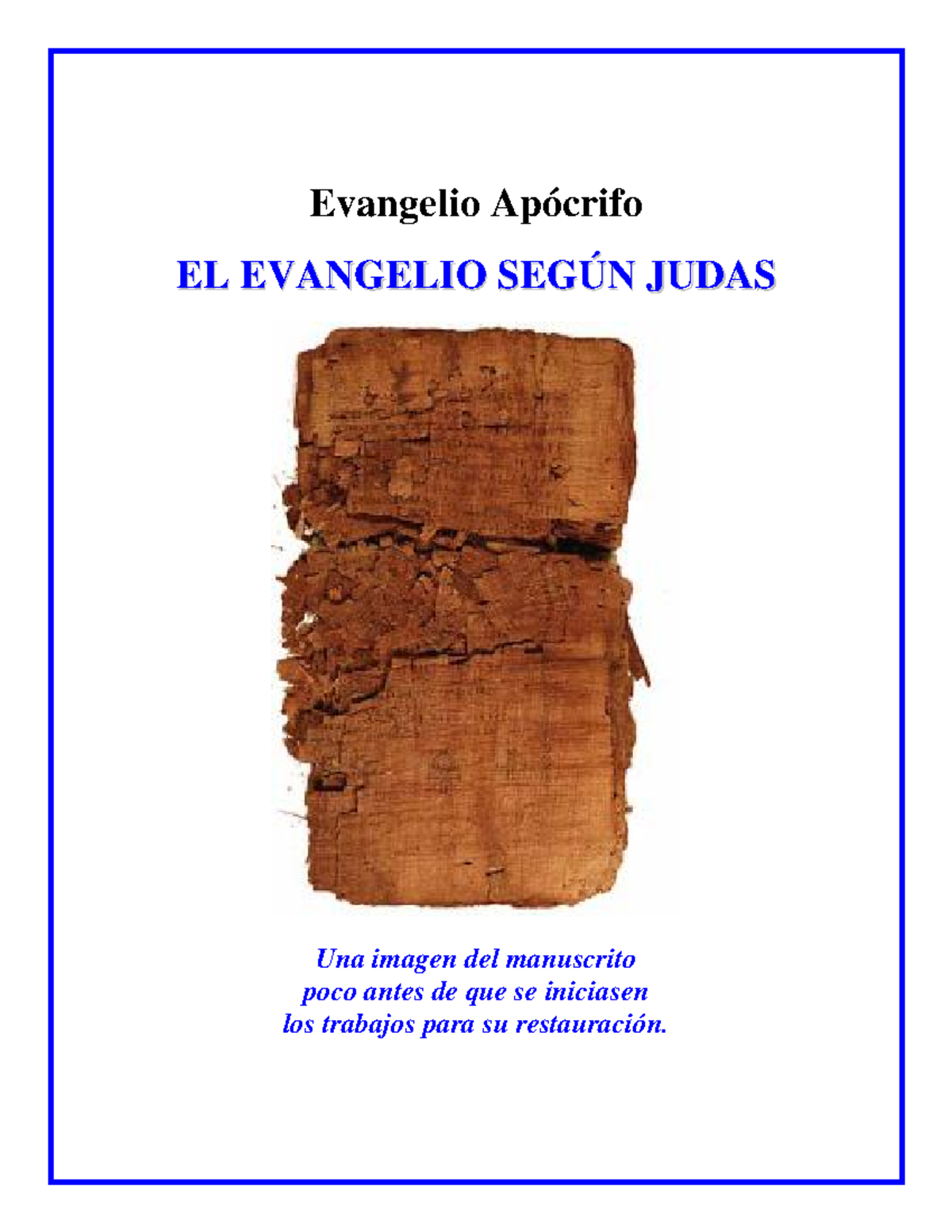 El Evangelio De Judas - Teologia - Evangelio Apócrifo EELL ...