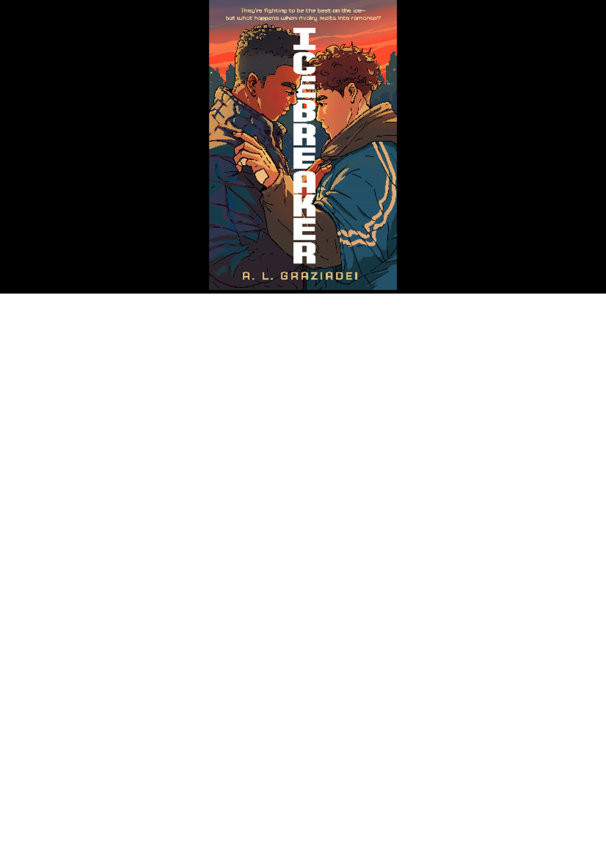 Icebreaker A L Graziadei The author and publisher have provided