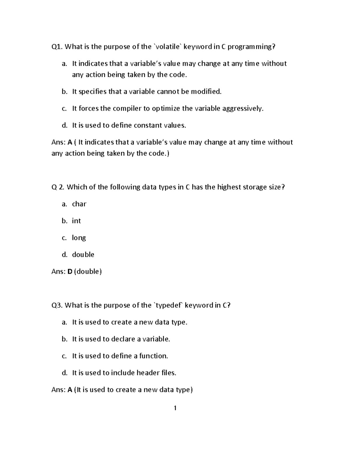 Adv c Q1. What is the purpose of the volatile keyword in C