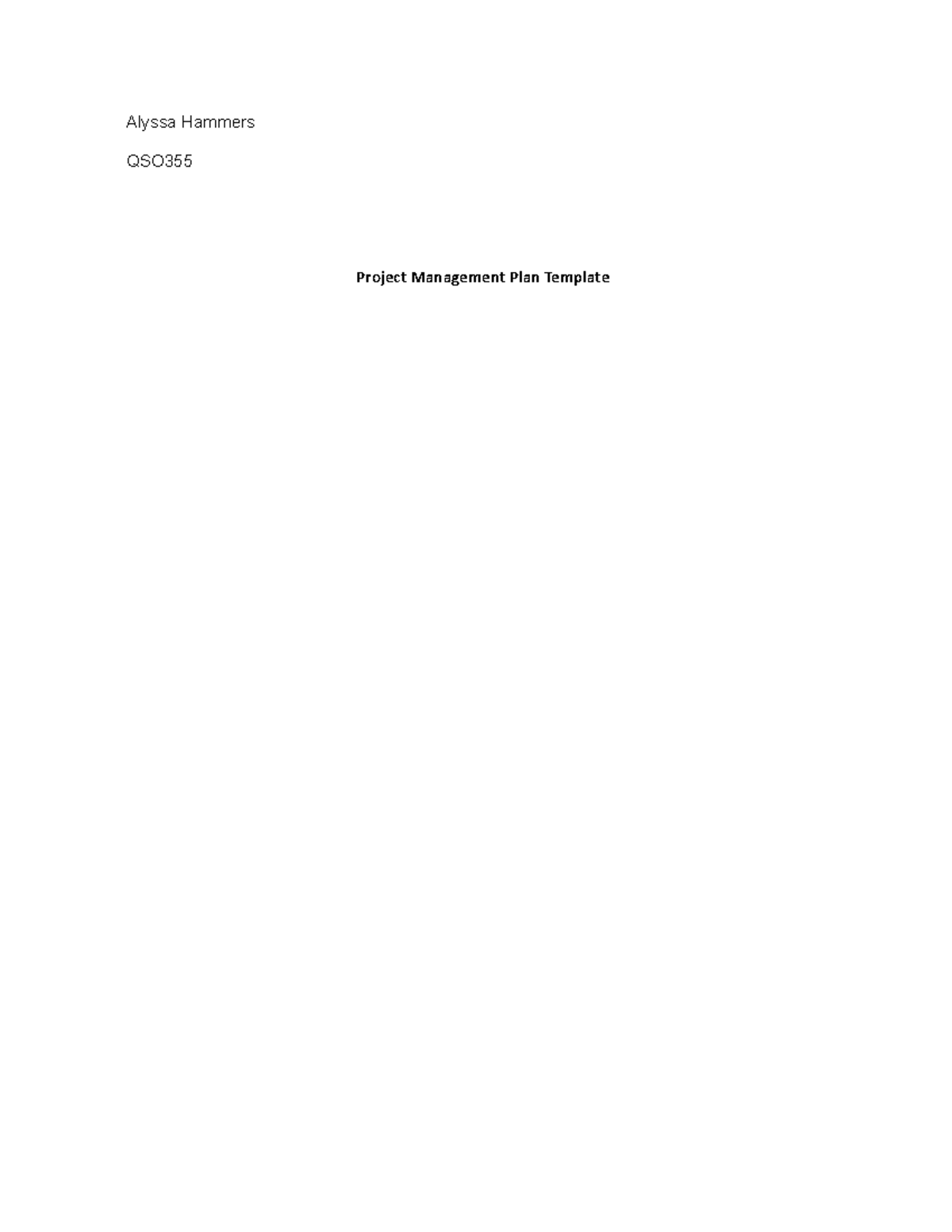 QSO355 Project Managment Plan Alyssa Hammers - Alyssa Hammers QSO ...
