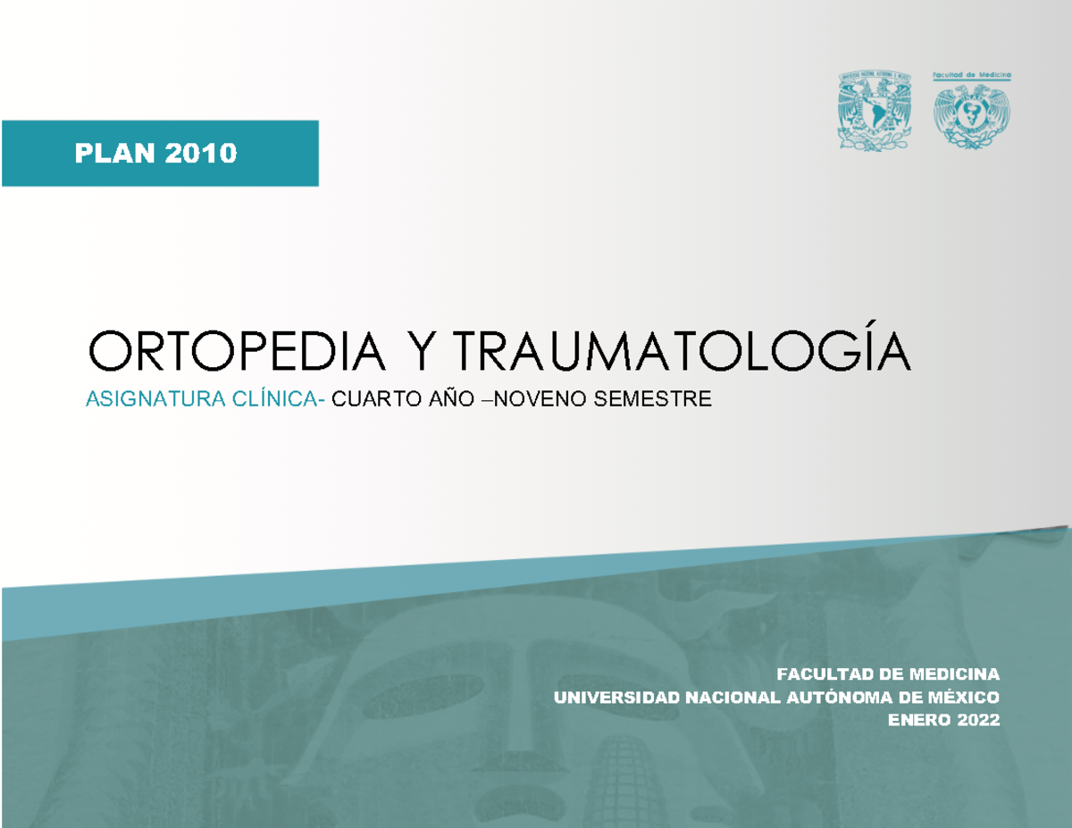 Ortopedia Y Traumatologia 2022 - FACULTAD DE MEDICINA UNIVERSIDAD