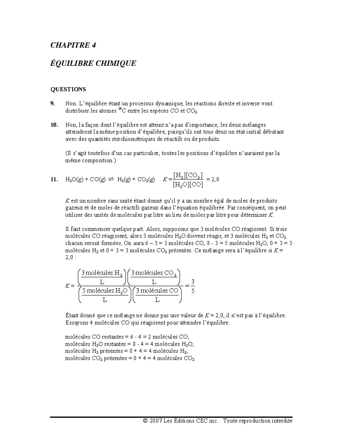 Chapitre 4 - yess - CHAPITRE 4 ÉQUILIBRE CHIMIQUE QUESTIONS 9. Non. L ...