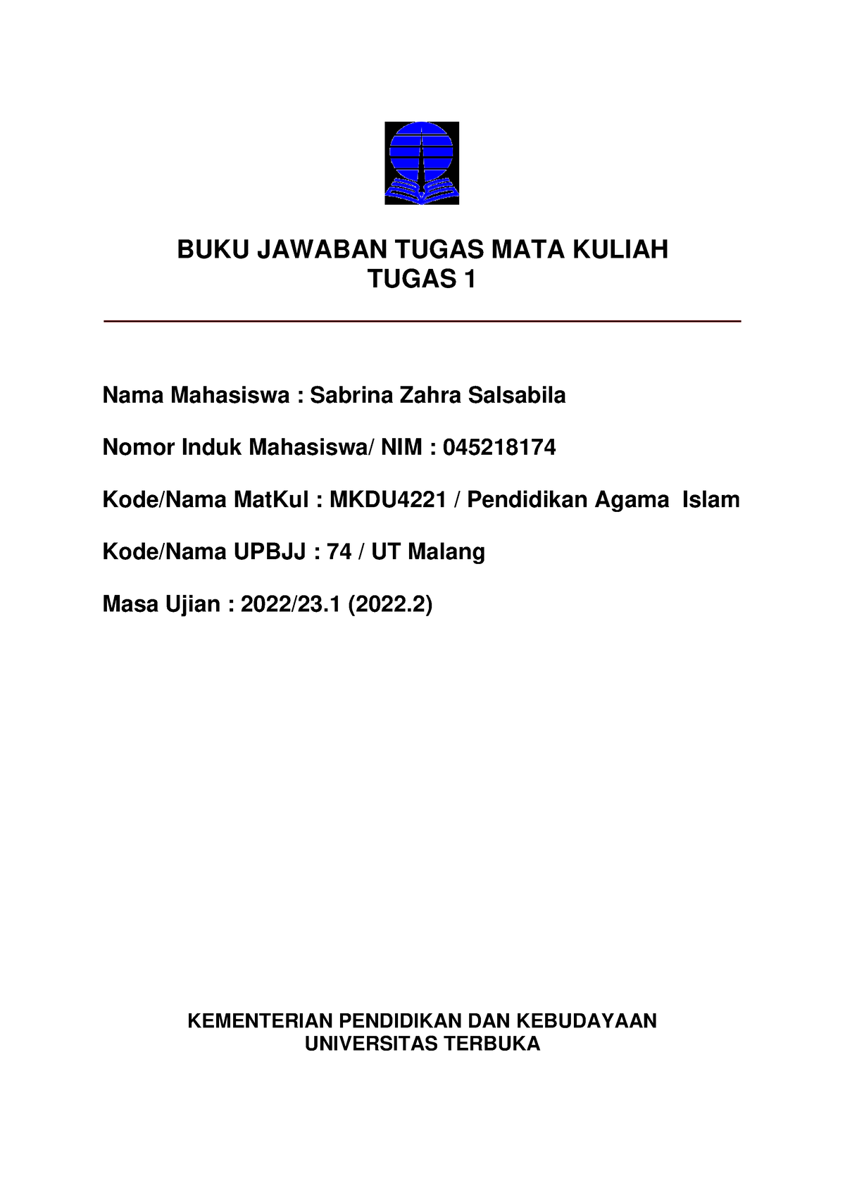 045218174 PAI Sabrina Zahra S Tugas 1 - BUKU JAWABAN TUGAS MATA KULIAH ...