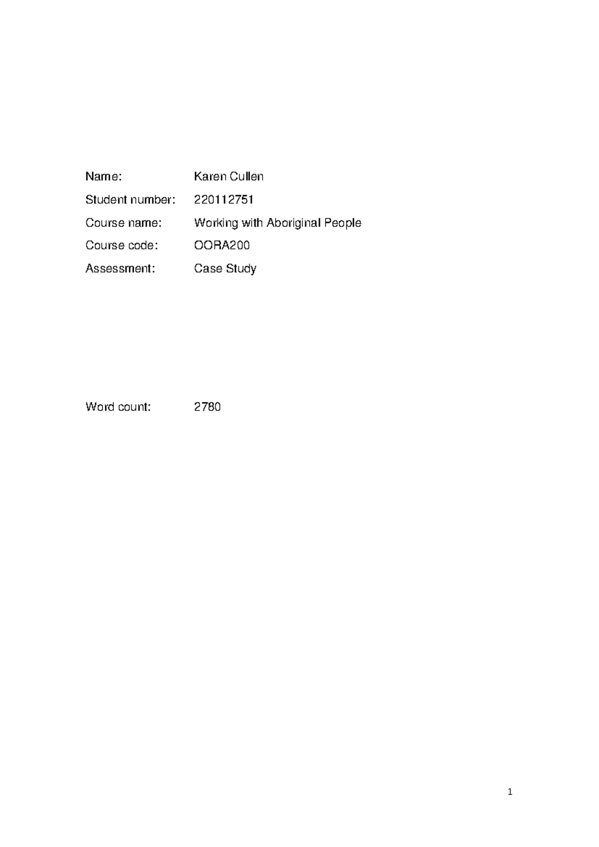 Case study - working with Aboriginal people - Name: Karen Cullen ...