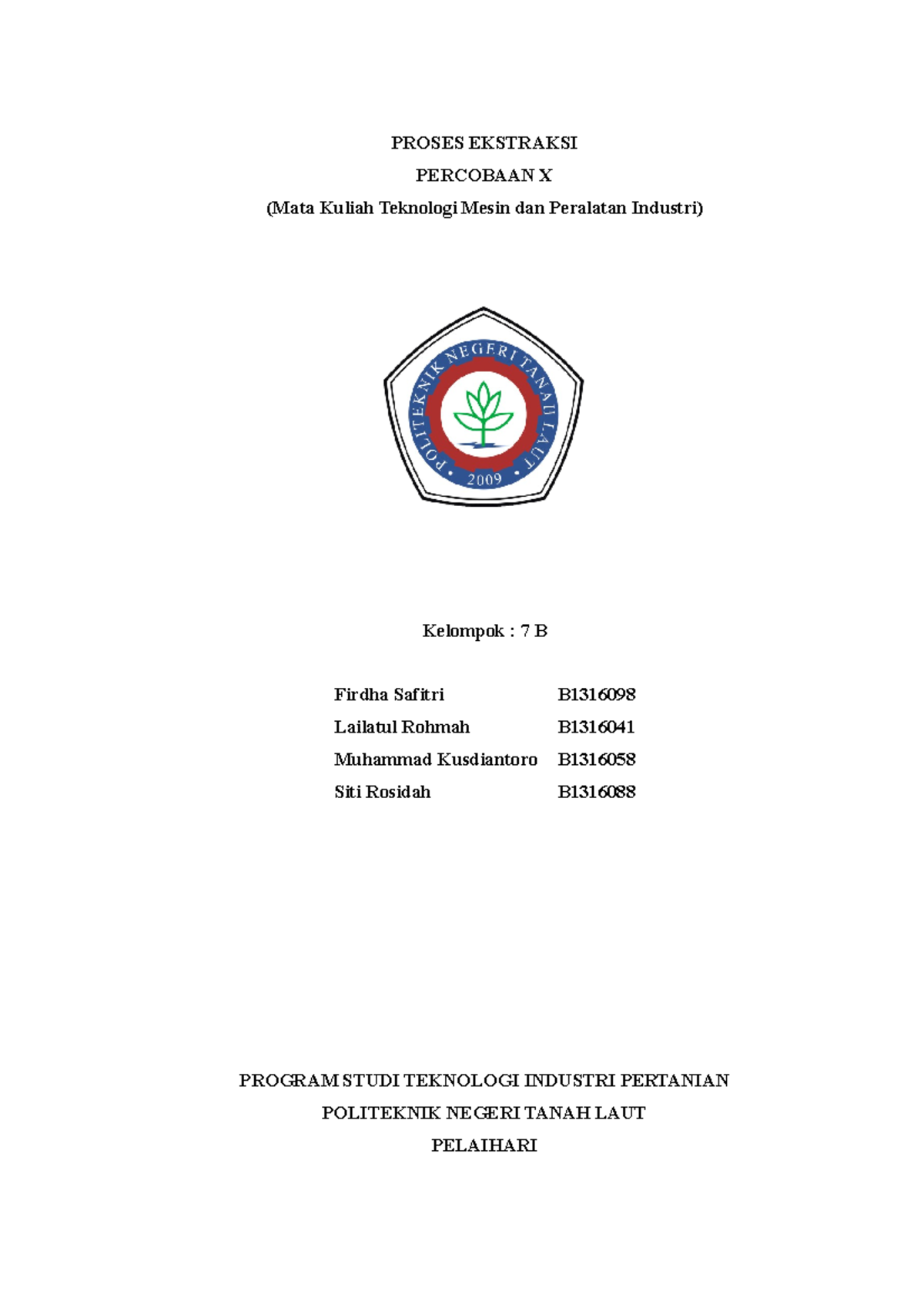 Ekstraksi - Laporan Praktikum - PROSES EKSTRAKSI PERCOBAAN X (Mata ...