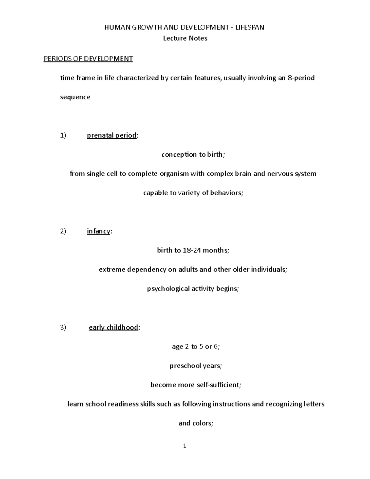Human Growth AND Development - Lifespan - Lecture II - HUMAN GROWTH AND