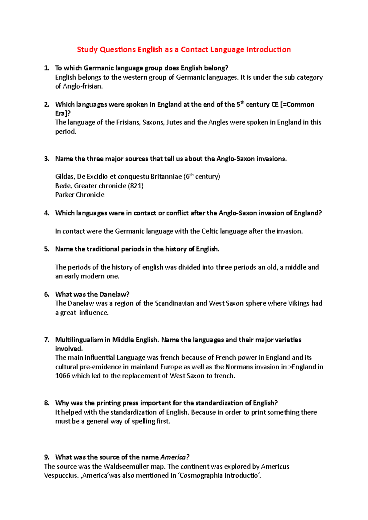 Study Questions English as a Contact Language Introduction - To which  Germanic language group does - Studocu