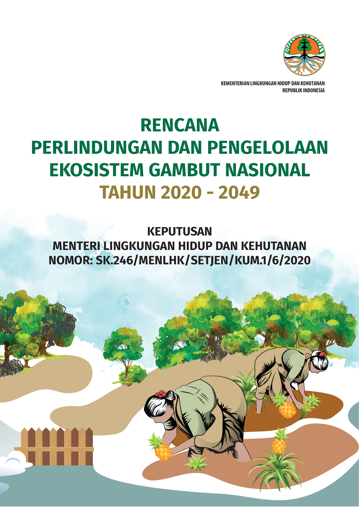 Sk Menteri Lhk No Menarik Kementerian Lingkungan Hidup Dan Kehutanan Republik Indonesia 5747