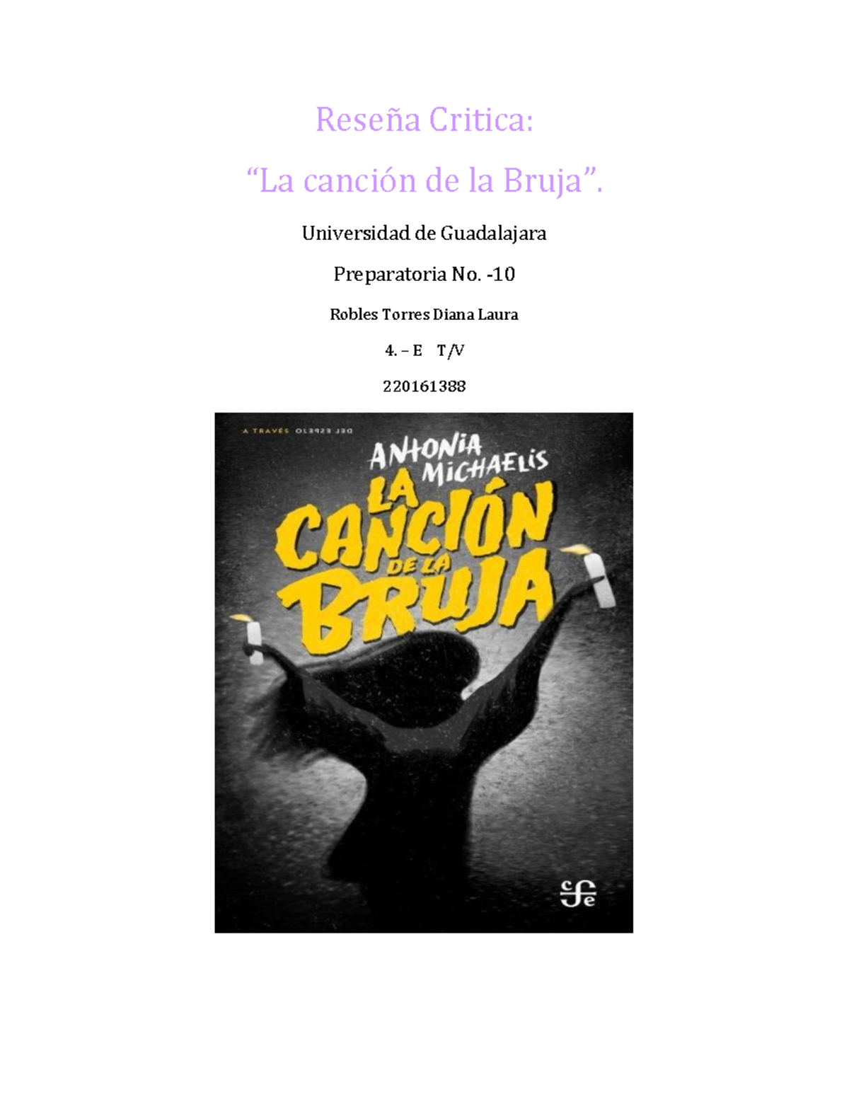 Reseña Critica ensayo del libro La cancion de la bruja Reseña Critica “La canción de la