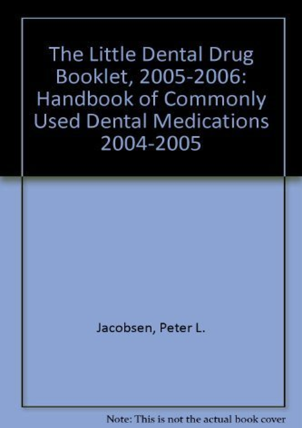 Read PDF The Little Dental Drug Booklet, 20052006 Handbook of