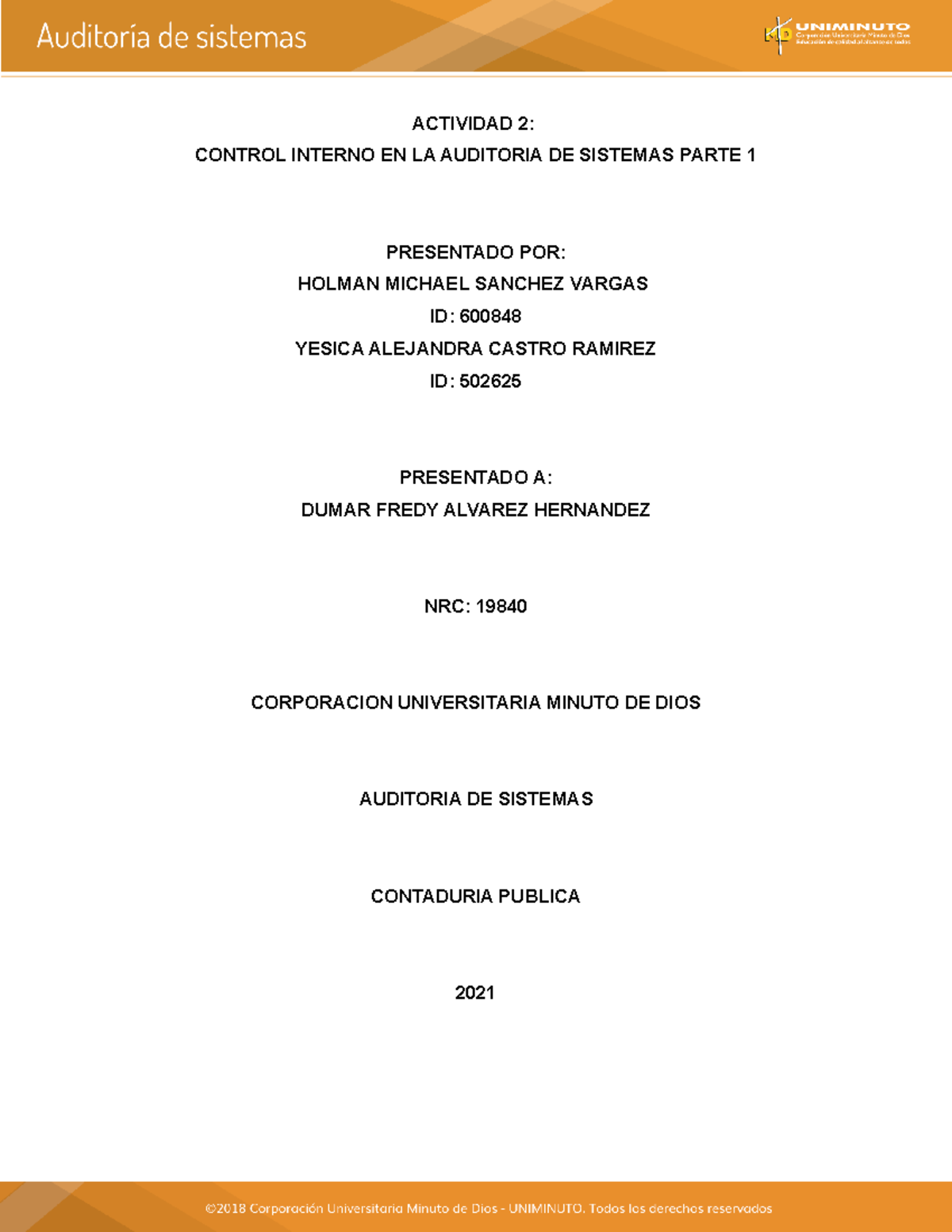 Actividad 2 Parte 1 Control Inter Auditoria De Sistemas ACTIVIDAD 2