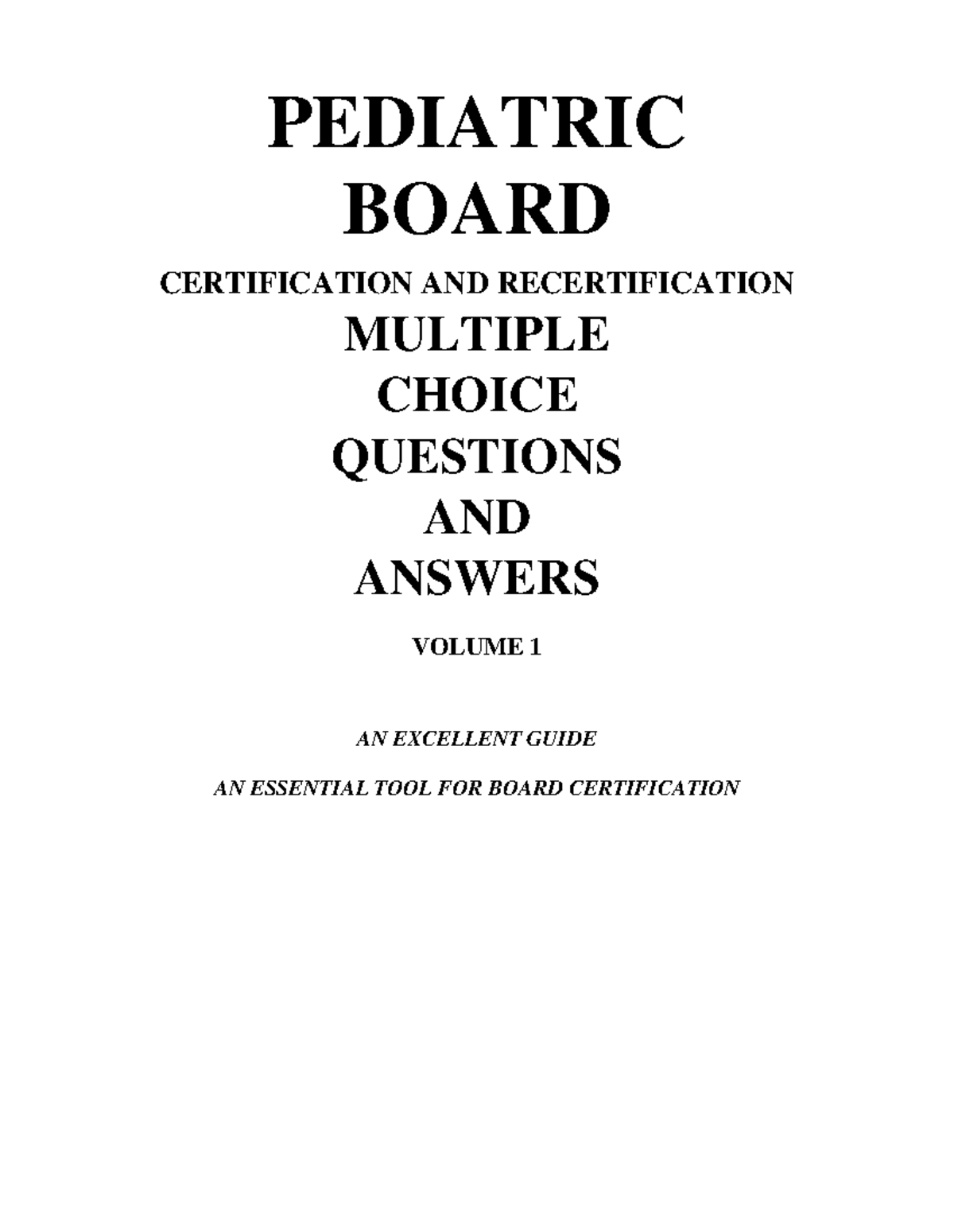 Pediatric Board certification and recertification multiple choice question and answer A total