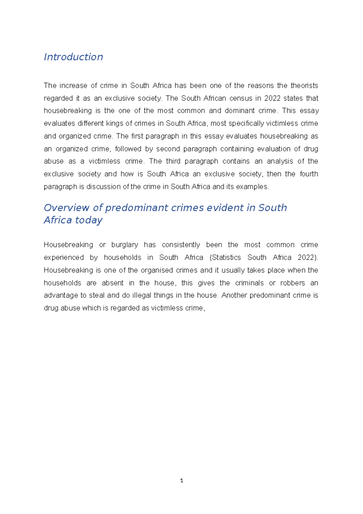 Crime in South Africa The South African census in 2022 states that