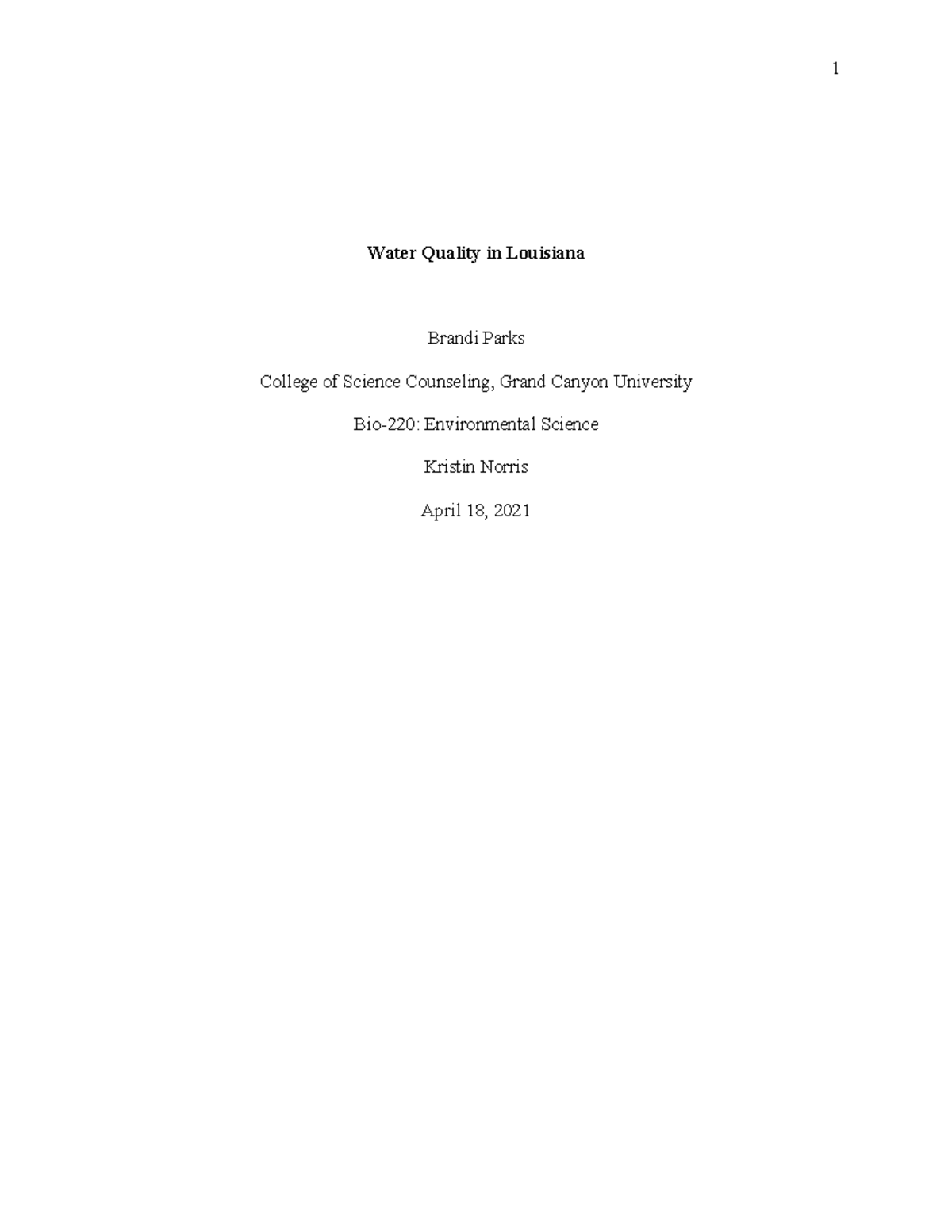 Water Quality in Louisiana Water Quality in Louisiana Brandi Parks