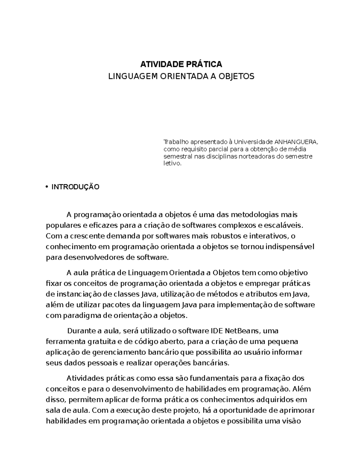 Trabalho anhanguera 2 - ATIVIDADE PRÁTICA LINGUAGEM ORIENTADA A OBJETOS ...
