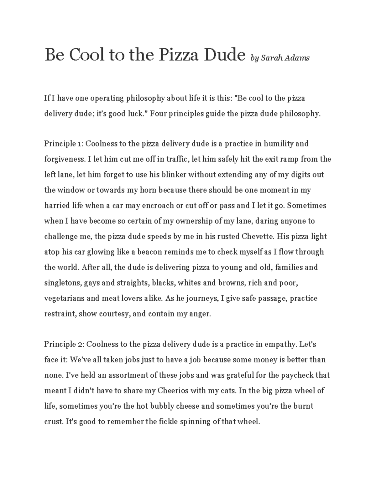 this i believe essay be cool to the pizza dude