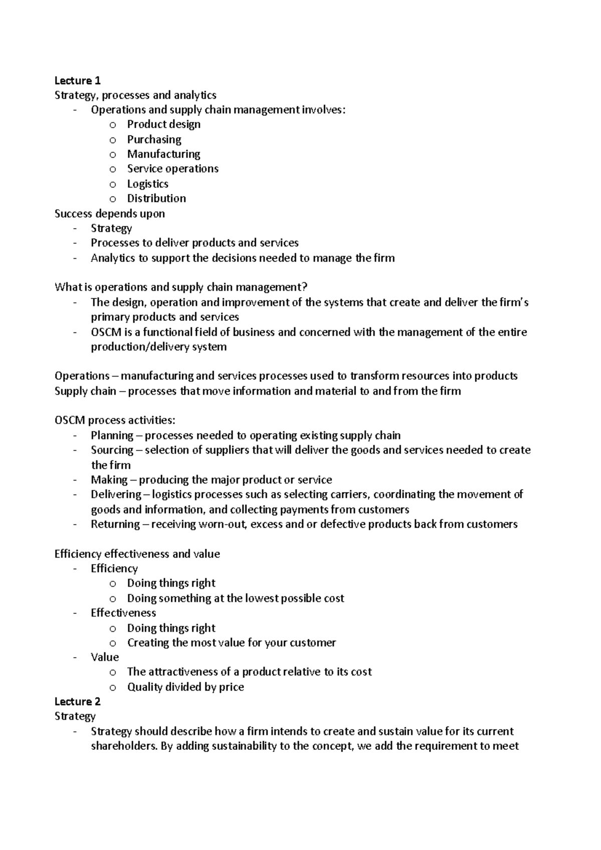 Ops and SCM notes lecture 1-6 - Lecture 1 Strategy, processes and ...