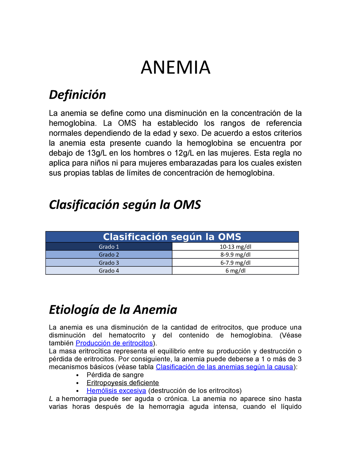 Anemia ANEMIA Definición La anemia se define como una disminución en