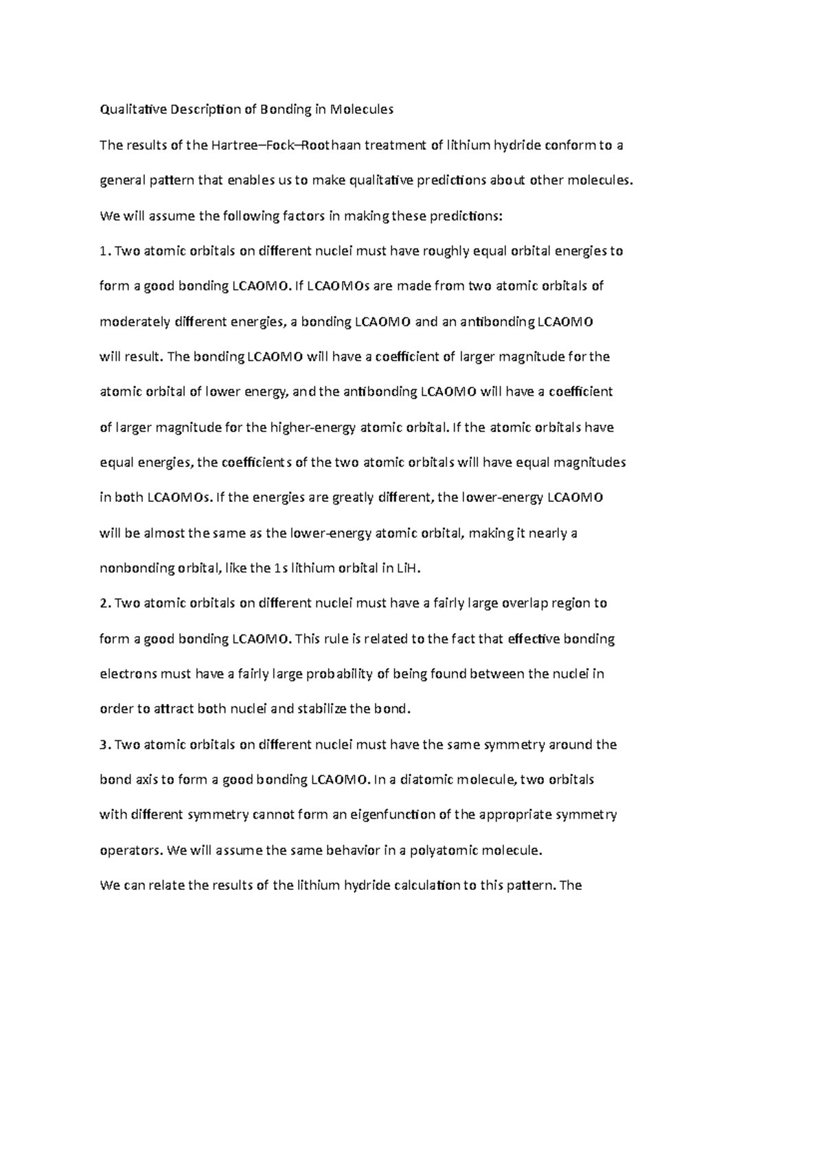 Qualitative Description of Bonding in Molecules - We will assume the ...