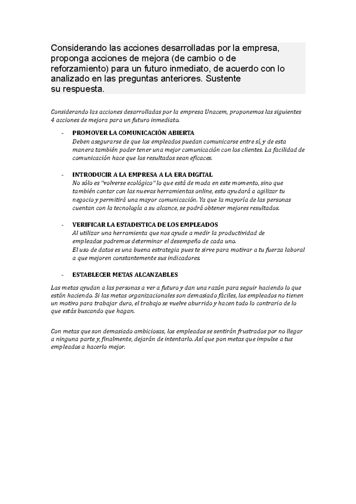 Pregunta 4 Unacem - Considerando Las Acciones Desarrolladas Por La ...