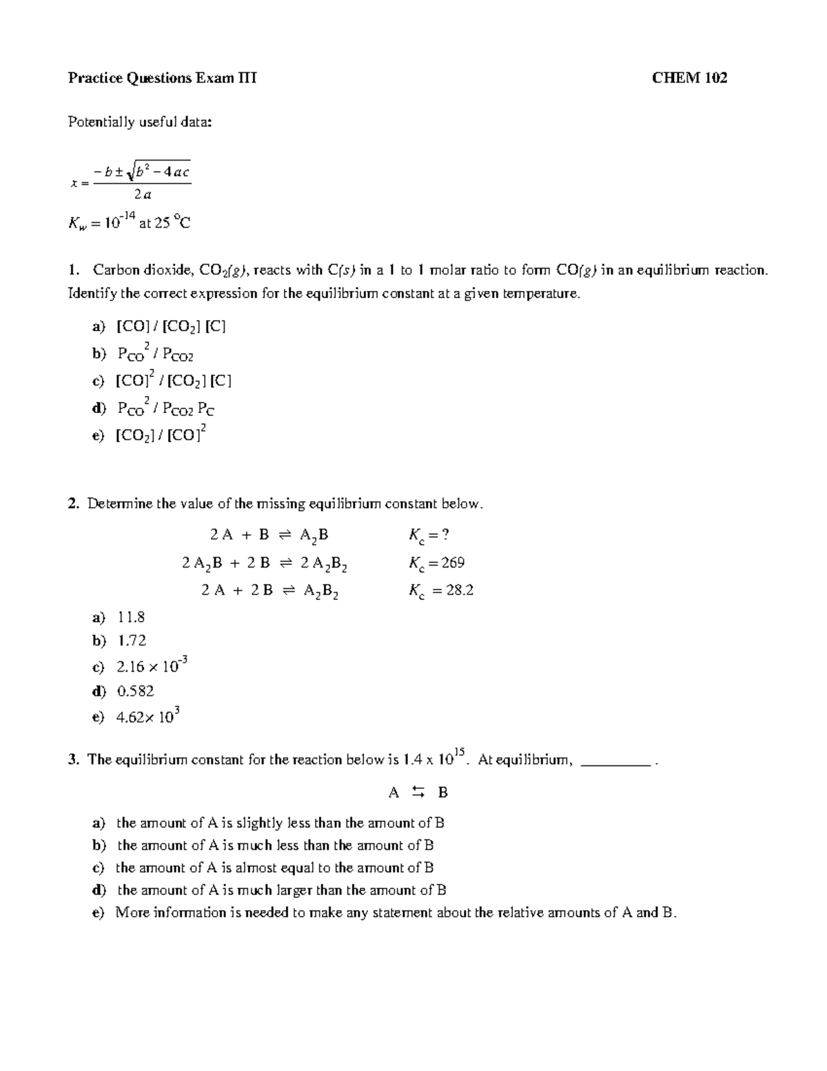 Practice Questions Exam III 102 W23 - Practice Questions Exam III CHEM ...