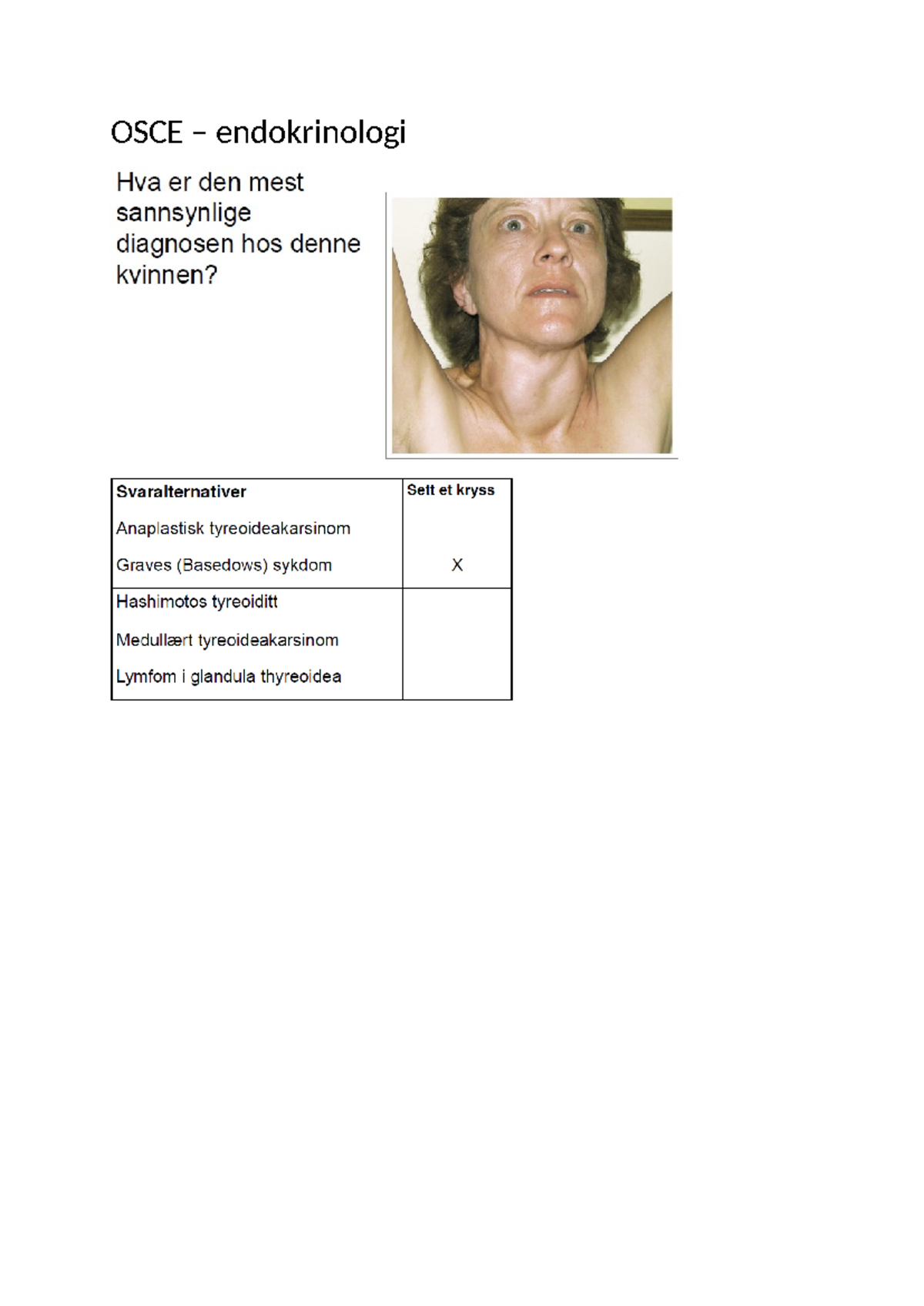 OSCE - endokrinologi - OSKE - OSCE endokrinologi Hva er den mest ...