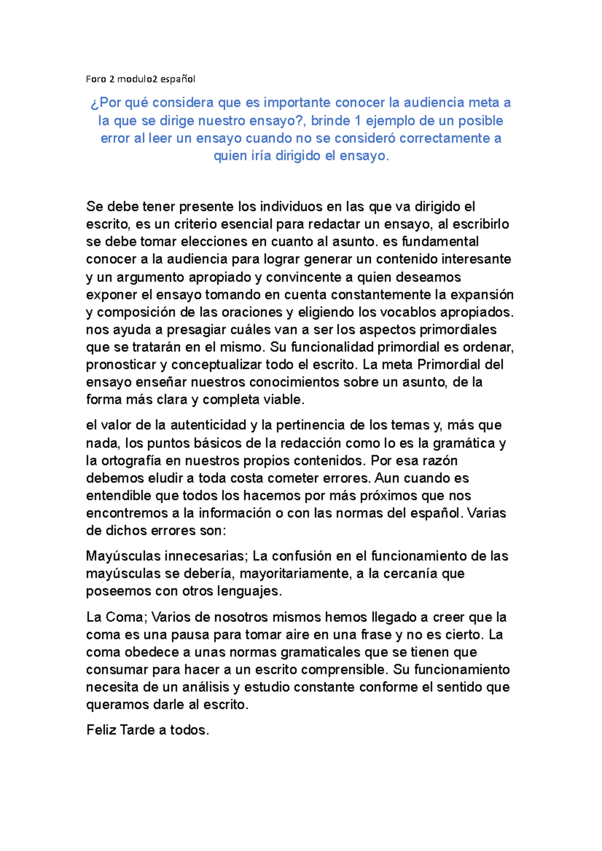 Foro 2 modulo 2 español Foro 2 modulo2 español ¿Por qué considera que