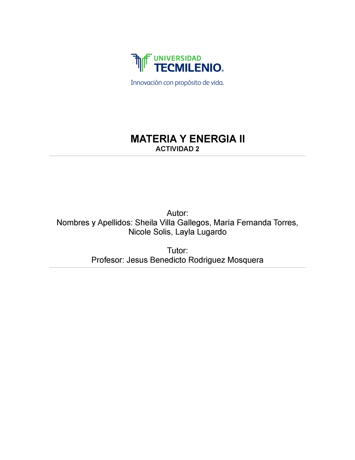 Actividad 2 Materia Y Energia - MATERIA Y ENERGIA II ACTIVIDAD 2 Autor ...