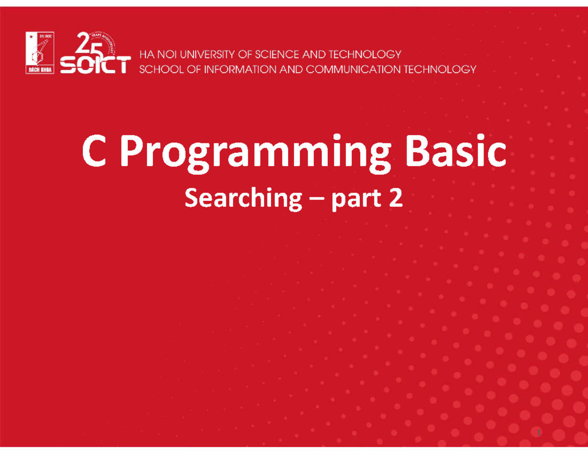Chap6-searching-part2 - C Programming Basic Searching – part 2 Binary ...