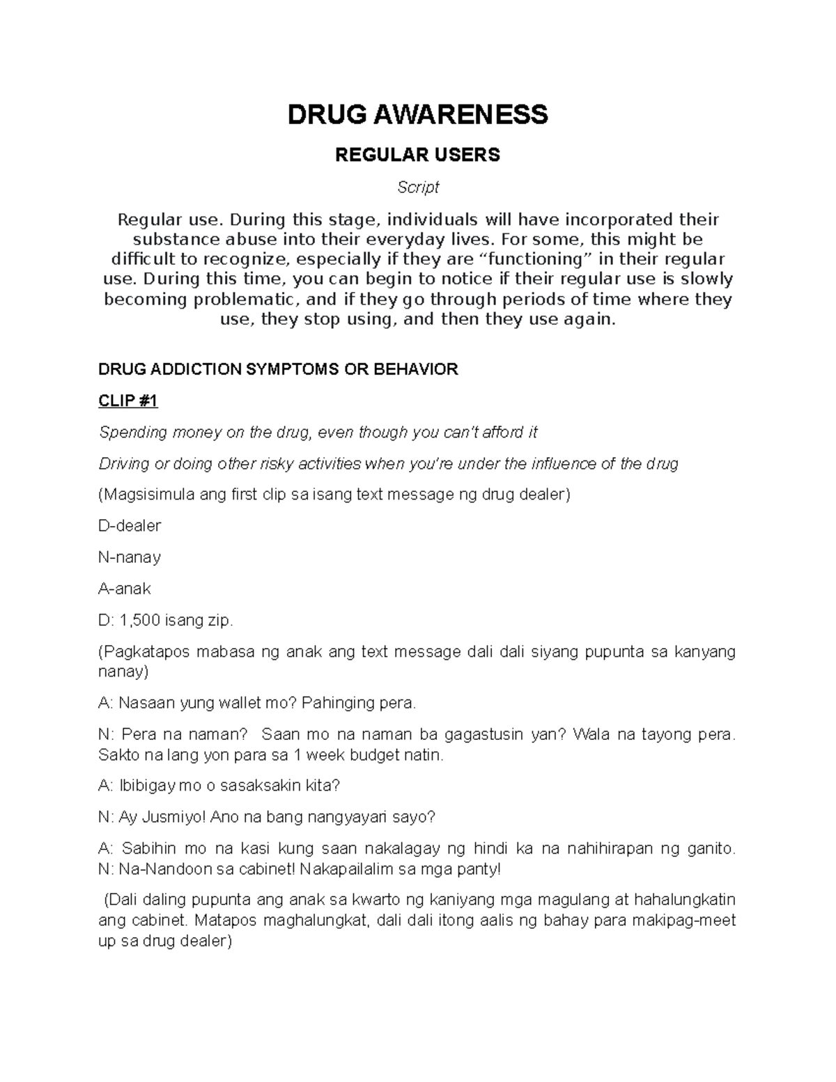 Drug Awarenness - DRUG AWARENESS REGULAR USERS Script Regular use ...