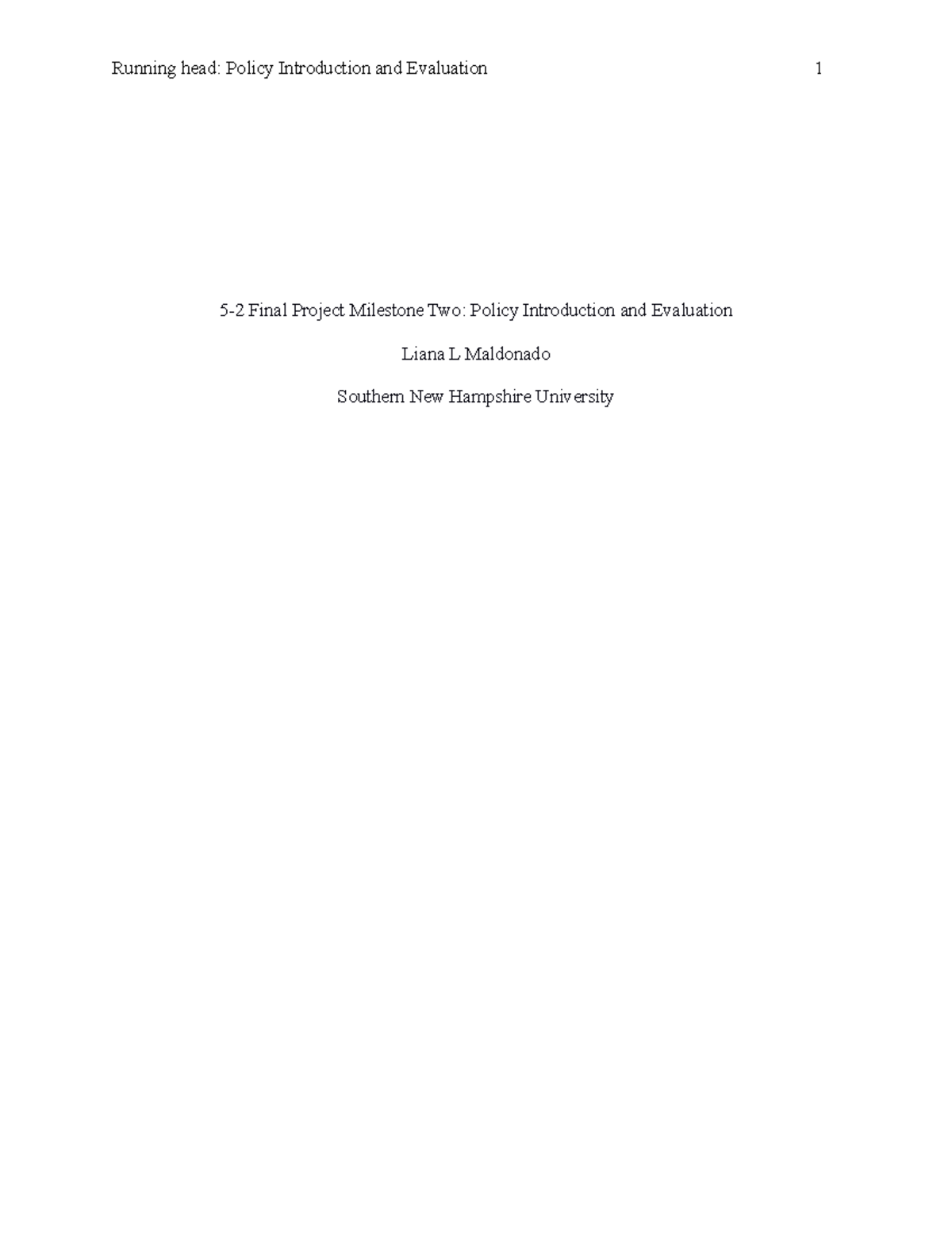 5-2 Final Project Two Milestone Two- Policy Introduction and Evaluation ...