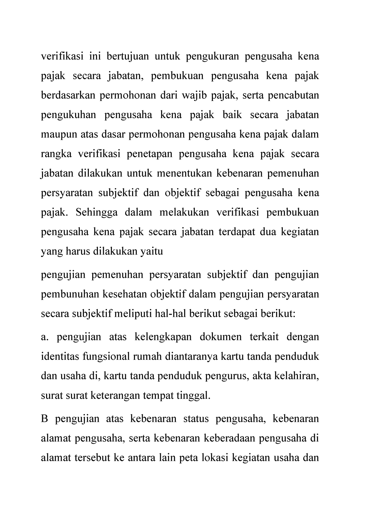 Pengukuhan Permohonan Dan Pencabutan Pengukuhan Pengusaha Kena Pajak Verifikasi Ini Bertujuan 