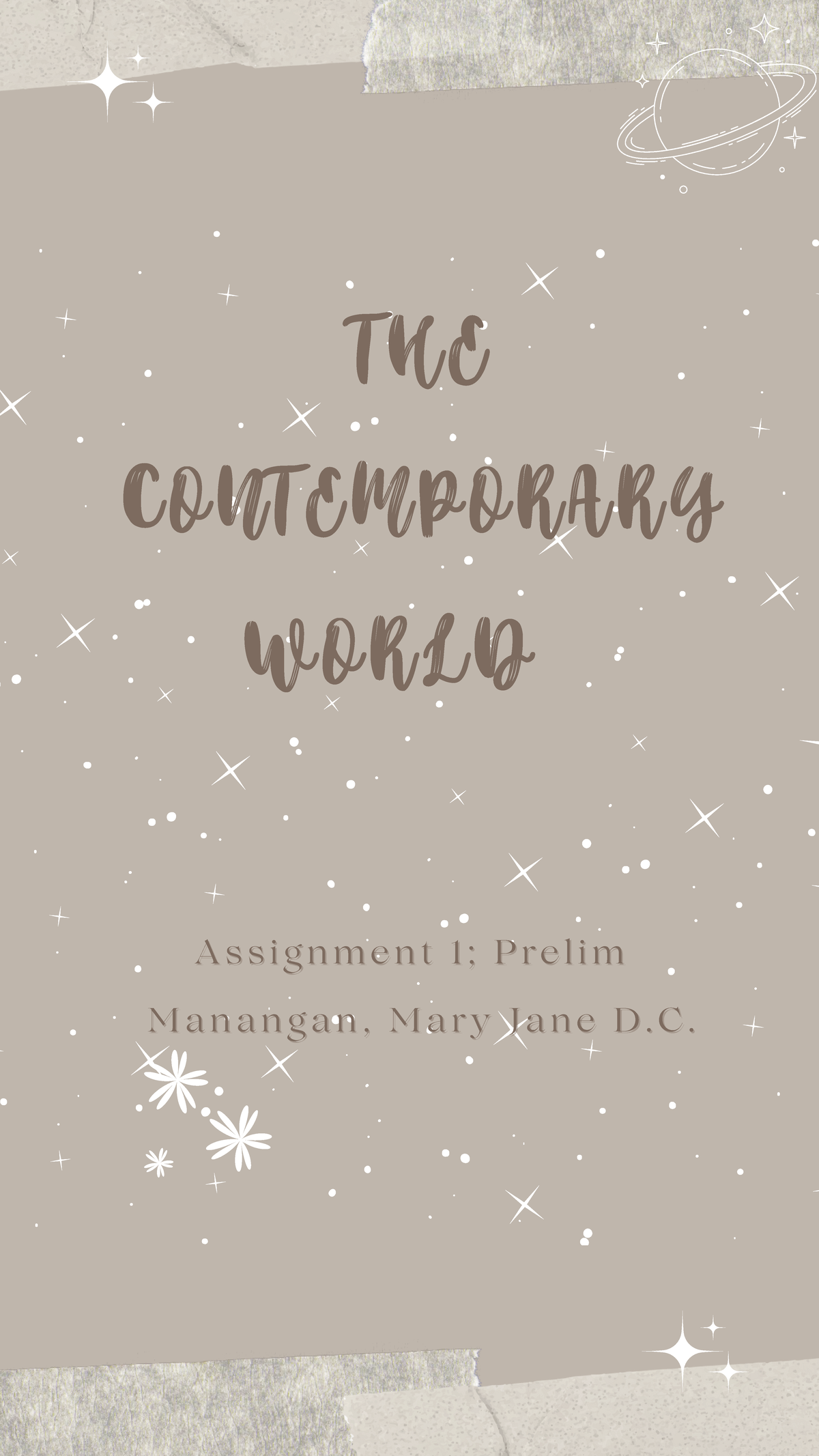 Prelim - The Contemporary World - Assignment 1; PrelimAssignment 1 ...