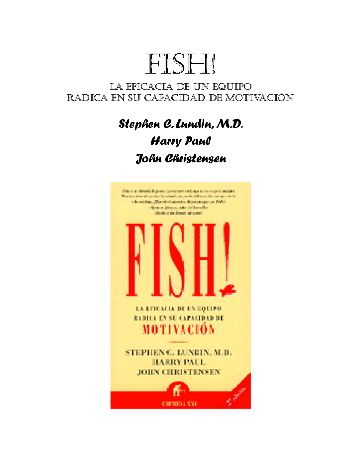 FISH - Libro fish - FISH! LA EFICACIA DE UN EQUIPO RADICA EN SU ...