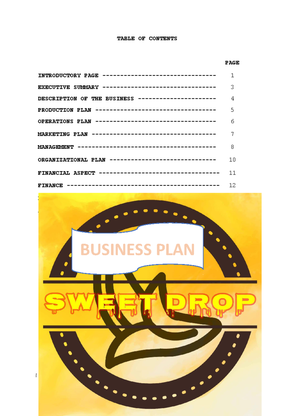 Business PLAN Group 2 TABLE OF CONTENTS PAGE INTRODUCTORY PAGE 1