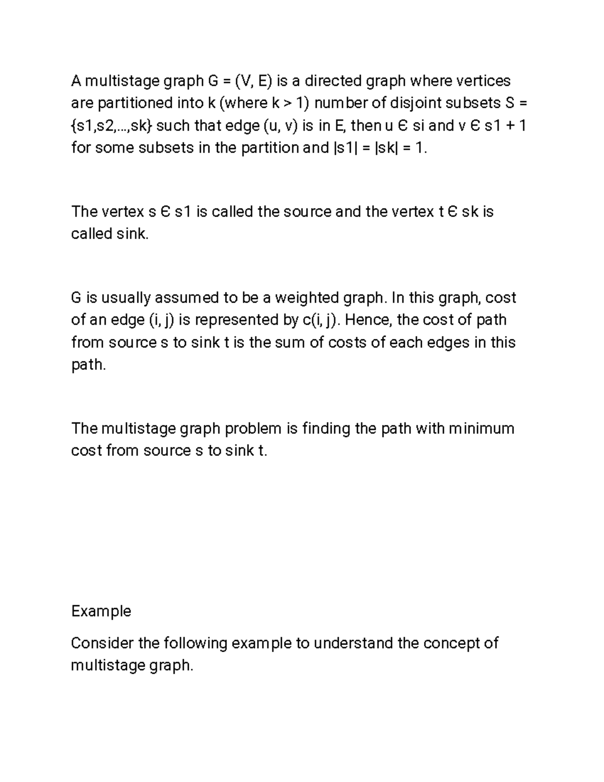A multistage - AmultistagegraphG=(V,E)isadirectedgraphwherevertices ...