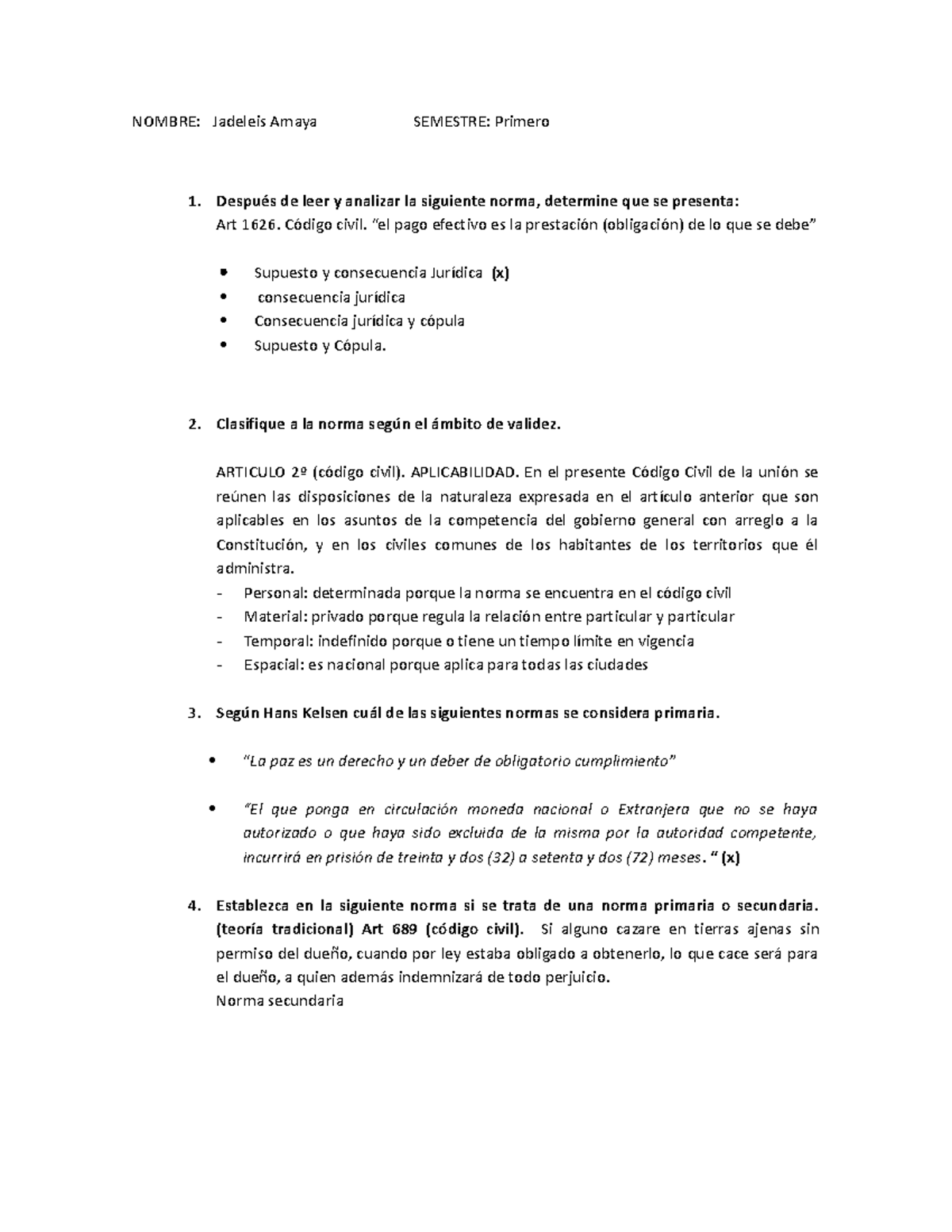 Examen norma jurídica jade - NOMBRE: Jadeleis Amaya SEMESTRE: Primero ...